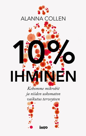 10 % ihminen (e-bok) av Alanna Collen