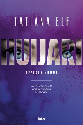 Huijari (e-bok) av Tatiana Elf