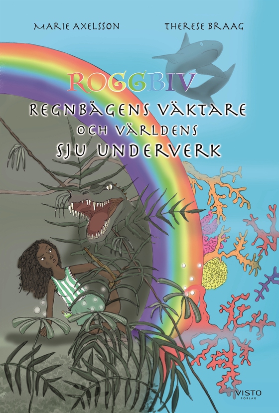 Regnbågens väktare och världens sju underverk