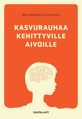 Kasvurauhaa kehittyville aivoille (e-bok) av Ni