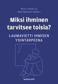 Miksi ihminen tarvitsee toisia?