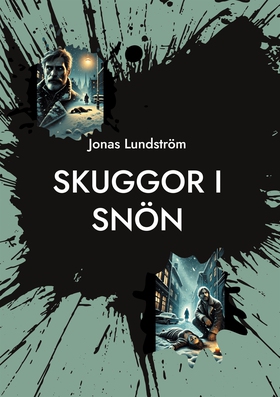 Skuggor i Snön: En hemlös mans väg från mörkret