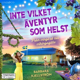 Inte vilket äventyr som helst : Från vingård ti