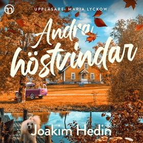 Andra höstvindar (ljudbok) av Joakim Hedin