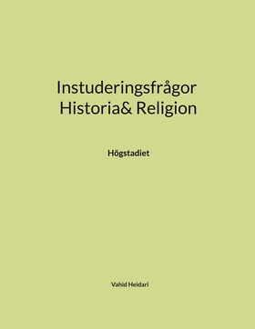 Instuderingsfrågor Historia& Religion: Högstadi