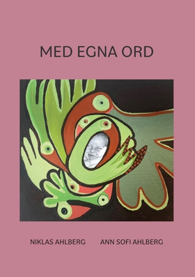 Med egna ord (e-bok) av Ann Sofi Ahlberg, Nikla