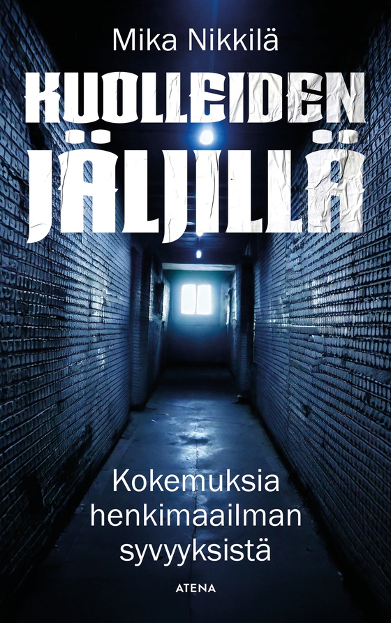 Kuolleiden jäljillä (e-bok) av Mika Nikkilä