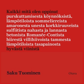 Kaikki mitä olen oppinut hyvästä viinistä (ljud