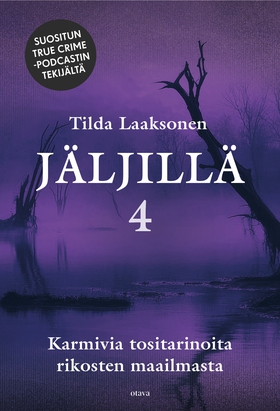 Jäljillä 4 (e-bok) av Tilda Laaksonen
