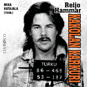 Reijo Hammar – Kakolan karkuri (ljudbok) av Mik