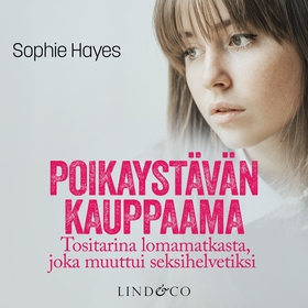 Poikaystävän kauppaama (ljudbok) av Sophie Haye