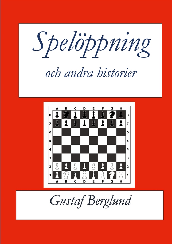 Spelöppning och andra historier