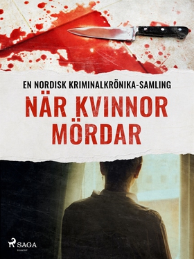 När kvinnor mördar (e-bok) av Diverse, Diverse