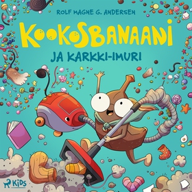 Kookosbanaani ja karkki-imuri (ljudbok) av Rolf