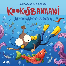 Kookosbanaani ja tomaattiturska (ljudbok) av Ro