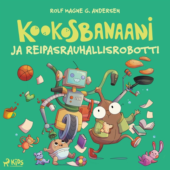 Kookosbanaani ja reipastusrobotti