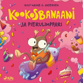 Kookosbanaani ja pierulimppari (ljudbok) av Rol