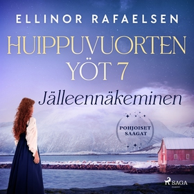 Jälleennäkeminen – Huippuvuorten yöt 7 (ljudbok