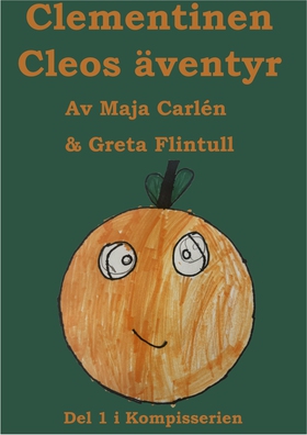 Clementinen Cleos äventyr (e-bok) av Maja Carlé