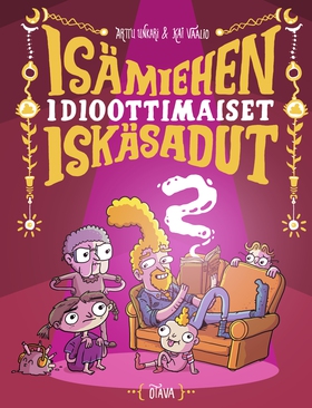 Isämiehen idioottimaiset iskäsadut 2 (e-bok) av