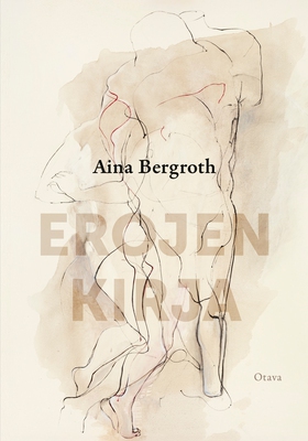 Erojen kirja (e-bok) av Aina Bergroth