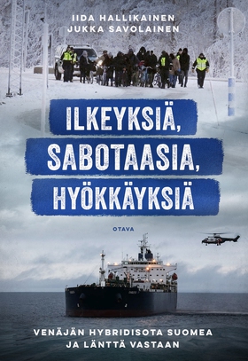 Ilkeyksiä, sabotaasia, hyökkäyksiä (e-bok) av I
