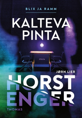 Kalteva pinta (e-bok) av Jørn Lier Horst, Thoma