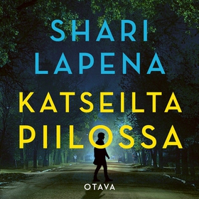 Katseilta piilossa (ljudbok) av Shari Lapena