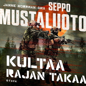 Kultaa rajan takaa (ljudbok) av Seppo Mustaluot