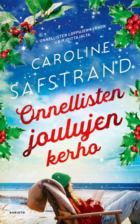 Onnellisten joulujen kerho (e-bok) av Caroline 