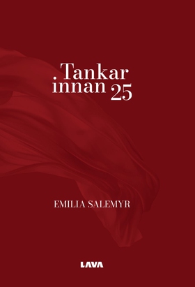 Tankar innan 25 (e-bok) av Emilia Salemyr