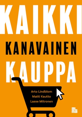 Kaikkikanavainen kauppa (e-bok) av Lasse Mitron