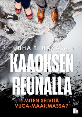 Kaaoksen reunalla (e-bok) av Juha T. Hakala