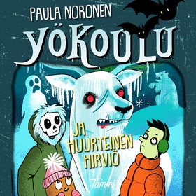Yökoulu ja huurteinen hirviö (ljudbok) av Paula