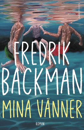 Mina vänner (e-bok) av Fredrik Backman
