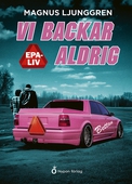 Vi backar aldrig