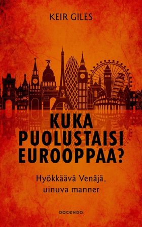 Kuka puolustaisi Eurooppaa? (e-bok) av Keir Gil