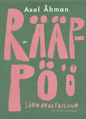 Rääppöö (e-bok) av Axel Åhman