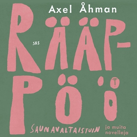 Rääppöö (ljudbok) av Axel Åhman