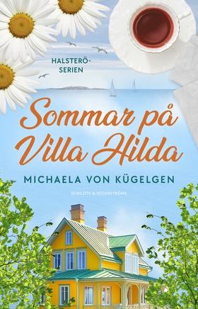 Sommar på Villa Hilda (e-bok) av Michaela von K