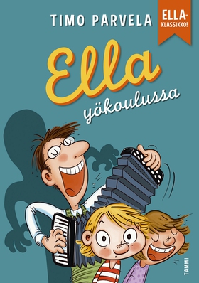 Ella yökoulussa (e-bok) av Timo Parvela