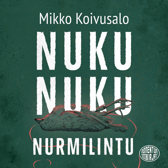 Nuku nuku nurmilintu