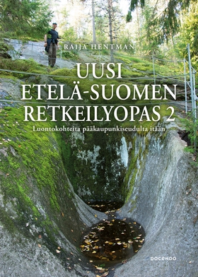 Uusi Etelä-Suomen retkeilyopas 2 (e-bok) av Rai