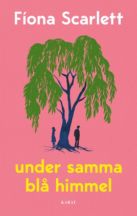 Under samma blå himmel (e-bok) av Fíona Scarlet