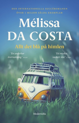 Allt det blå på himlen (e-bok) av Mélissa Da Co
