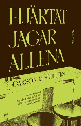 Hjärtat jagar allena (e-bok) av Carson McCuller
