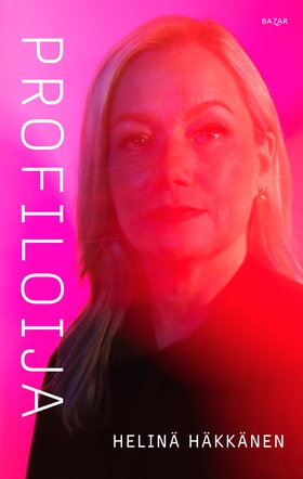 Profiloija (e-bok) av Helinä Häkkänen