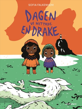 Dagen vi hittade en drake (e-bok) av Sofia Falk