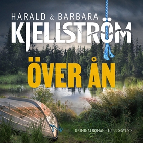 Över ån (ljudbok) av Barbara Kjellström, Harald