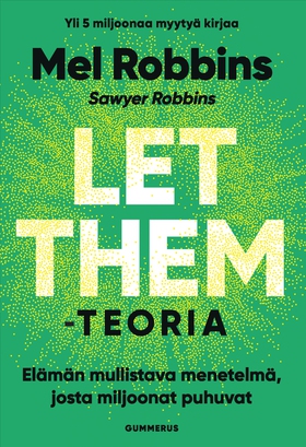 Let them -teoria (e-bok) av Mel Robbins, Sawyer